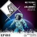 Reverie In Abaddon EP014 - PRAWYN