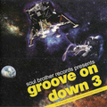 Groove On Down Vol 3
