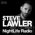 Steve Lawler presents NightLIFE Radio - Show 014
