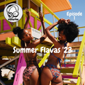 Summer Flavas '23 (Episode 1) // Instagram: @djcwarbs