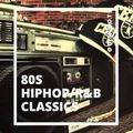80s HIP-HOP / R&B CLASSICS MIX vol.1