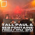 The Radio Show with Tall Paul & Seb Fontaine + Graeme Park (Guest Mix) - Friday 1st September 2023