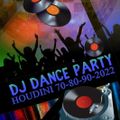 DJ HOUDINI DANCE PARTY 70-80-90-2022