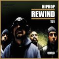 Hiphop Rewind 151 - Can't Stop Won't Stop