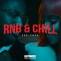 RNB & Chill (New Slaps & Classic Cuts Strictly for the R&B Heads) Feb 2024