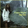 R&B - Friday Night Slow Jam