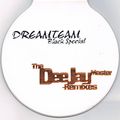 Dreamteam Black Special The Deejay Master Remixes Vol 1