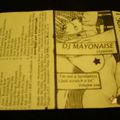 DJ Mayonnaise ‎– I'm Not a Turntablist, I Just Scratch a Lot  (side.a) 1997