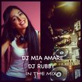 DJ Mia Amare & DJ Rubby In The Mix