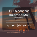 @IAmDJVoodoo - Kizomba Mix (2022-01-11)