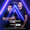 Future Sound of Egypt 626 with Aly & Fila (It's All About The Melody Album Special)