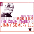 PABLO RAMIREZ - JIMMY SUMMERVILLE - BRONSKI BEAT - THE COMMUNARDS 2021 REMIX