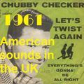 HOW BRITAIN GOT ITS MOJO: 1961 AMERICAN SOUNDS HEARD IN THE UKUK