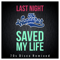 Last Night The Wanderer Saved My Life! (70s Disco Remixes)