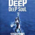 The DEEP DEEP SOUL - The Return! - 08-2022