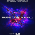 Hardstyle Attack Vol.2. mixed by MLTX (2021)