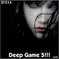 Deep Game 5!!!