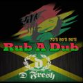 Rub A Dub * 70's 80's 90's * Bob  Marley Special w// Dfresh Di Mixtape Boss