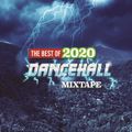 Blaka Blaka Show - The Best of 2020 Dancehall Mixtape