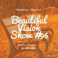 Yaroslav Chichin - Beautiful Vision Radio Show 21.10.21