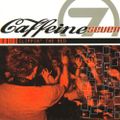 DJ Caffeine - Caffeine 7