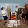 Johnny's House Party vol. 22