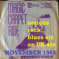 NOVEMBER 1968: serious rock, blues etc on UK 45s