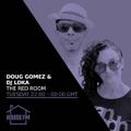 Doug Gomez & DJ Loka - The Red Room 09 APR 2024