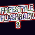 Freestyle Flashback Mix 8