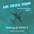 Me Deixa High - Be One Zouk Social Opener 3/23/23 #parasentir