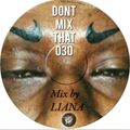 D.M.T Vol 30 Mixed by LIANA