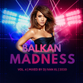 Balkan Madness Vol. 4