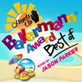 BEST OF BALLERMANN AWARD _ THE HANDS UP MIXES _ 2017  MIXED BY JASON PARKER