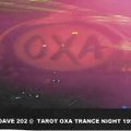 DAVE 202 @  TAROT OXA TRANCE NIGHT 1998