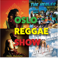 Oslo Reggae Show 15th June - Brand New and Forthcoming Releases + Reggae Sisters Revives