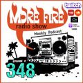 More Fire Show Ep348 Jan 21st 2022 with Crossfire from Unity Sound