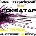  Tribecore Psylotribe Vs Ritchy Mix By Foksatape