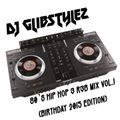 DJ GlibStylez - 80's Hip Hop Mix Vol.1(Birthday Edition 2015)