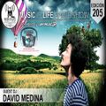 Music Is Life Radioshow 205 - Guest Mix (David Medina)