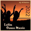 LATIN DANCE MUSIC 2022