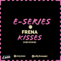 E-Series V40 ( Frena Kisses Edition 2)