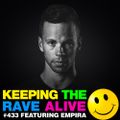 Keeping The Rave Alive Episode 433 feat. Empira