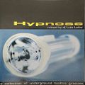 Hypnose A Collection Of Underground Techno Grooves Mixed by DJ Luis Leite