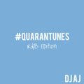 DJ AJ - #Quarantunes (R&B Edition)