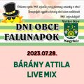 Bárány Attila - Live Mix @ Nagykér - 2023.07.28.
