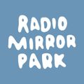 Radio Mirror Park with Sandy - Episode 3