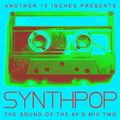 Synth Pop - The Sound Of The 80's Mix Two.