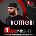 BOTTEGHI - ONE NIGHT (13 LUGLIO 2020)