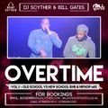 OverTime Vol .1 Old school vs new school RNB & Hiphop Mix mixed By BIllgates & DJ Scyther