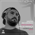 Magna Recordings Radio Show by Carlos Manaça 215 | Luis Bravo [Terceira, Azores] Portugal